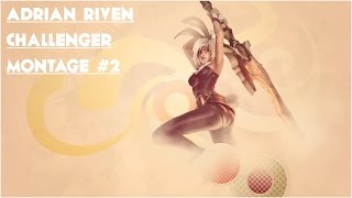 Adrian Riven Challenger Montage 2 [upl. by Jervis]