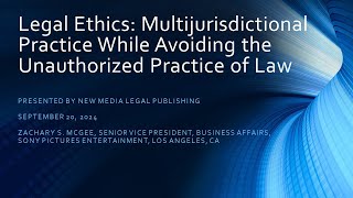 Legal Ethics Multijurisdictional Practice While Avoiding the Unauthorized Practice of Law [upl. by Douville598]