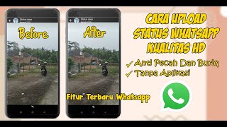 Cara Upload Status Whatsapp Kualitas HD Tanpa Aplikasi Terbaru 2023 [upl. by Rekyr]