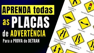 SINALIZAÇÃO DE TRÂNSITO PLACAS DE ADVERTÊNCIA COMO DECORAR PLACA DE TRANSITO QUESTÕES DETRAN 2023 [upl. by Iblok762]