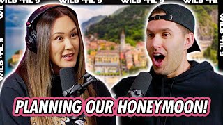 Plan Our Last Minute Honeymoon with Us  Wild Til 9 Episode 185 [upl. by Mamie]