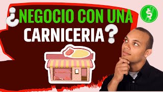 Como Poner una Carniceria  Guia de Negocio para Abrir una Carniceria [upl. by Callida193]