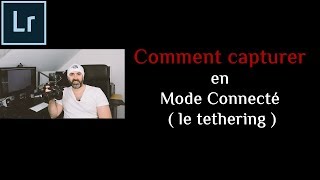 Comment photographier en Mode Connecté Tethering [upl. by Brocky79]