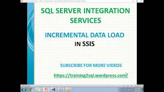 INCREMENTAL DATA LOAD IN SSIS  MERGE IN SSIS  EXECUTE SQL IN SSIS [upl. by Tereb540]