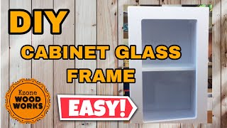 Paano Gumawa ng CABINET GLASS FRAME  Tutorial  Tips [upl. by Enialahs643]