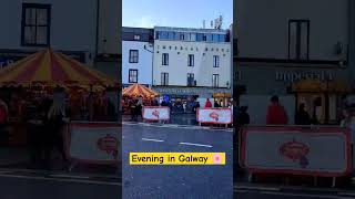 Evening in Galway 🫶 galwayireland ireland shorts travel shortsvideo [upl. by Seligmann62]