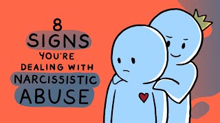 8 Signs You Are Dealing with Narcissistic Abuse [upl. by Ain850]