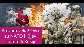 Prevara veka Ovo su NATO i Kijev spremili Rusiji [upl. by Ysnat]