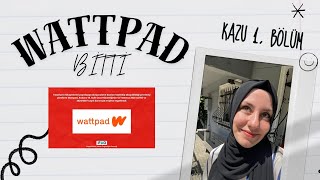 Wattpad Erişim Engeli Hikayelerin Yayınlandığı Platform Artık Yasak Kazu 1 Bölüm Sesli Kitap [upl. by Akehsyt266]