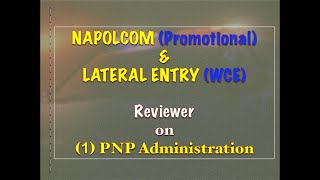 1 NAPOLCOM and LATERAL ENTRY Written Competitive Examination WCE QampA on PNP Administration [upl. by Nylsej846]