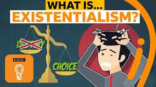 What is existentialism  AZ of ISMs Episode 5  BBC Ideas [upl. by Eeslehc]