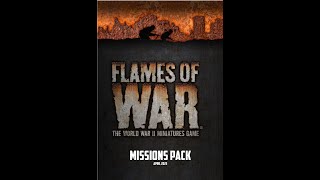 Flames of War Mission Pack Overview and Tactics [upl. by Omlesna126]