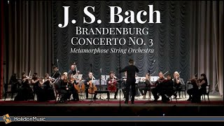 Bach  Brandenburg Concerto No 3 I Allegro Live Metamorphose String Orchestra [upl. by Vashti]