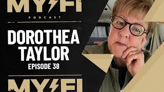 Ep 038  Dorothea Taylor [upl. by Albemarle797]