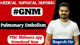 GNM  BSC  PULMONARY EMBOLISM  MEDICAL SURGICAL NURSING  OSMOSIS  RADIOLOGY  IN HINDITREATMENT [upl. by Krys]