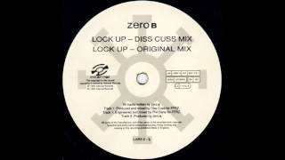 Zero B Lock Up Original Mix [upl. by Saerdna62]