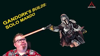 The Gandork Builds Solo Mando [upl. by Eluk725]