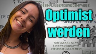 3 psychologische Tipps um in jeder Situation optimistisch zu sein Optimist werden [upl. by Lulu507]