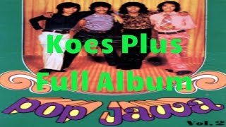 Koes Plus Pop Jawa Full Album Vol 2  Nonstop Tembang Kenangan 80an 90an [upl. by Giralda345]