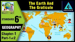 The Earth and the Graticule  Std 6  Geography  Chapter 1  Part 12  Maharashtra Board [upl. by Irdua]