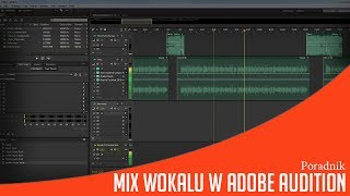 Adobe Audition 55  Mix wokalu PORADNIKPLHD [upl. by Annoik]