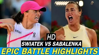 Iga Swiatek Vs Aryna Sabalenka Epic Battle Highlights  HD [upl. by Adnilahs]