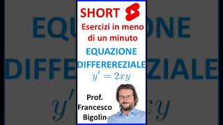 Short esercizi in meno di un minuto equazione differenziale con separazione delle variabili [upl. by Devol]