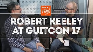 That Pedal Show – Robert Keeley Special Four New Pedals At GuitCon 2017 [upl. by Netsuj776]