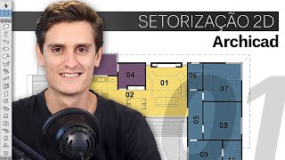 EPI 01  SETORIZAÇÃO  Como criar uma Padronização de Setorização 2D 100 no Archicad [upl. by Chaiken]