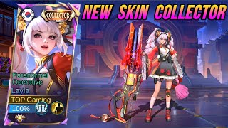 NEW LAYLA COLLECTOR SKIN IS HERE😱BUILD TOP GLOBAL LAYLA 2024 GAMEPLAY  Mlbb [upl. by Lovel]