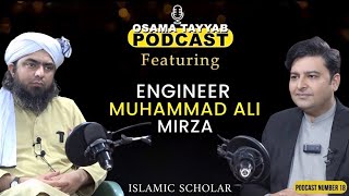 Talk with Engineer Muhammad Ali Mirza on Relationships and Politics  Osama Tayyab Podcast [upl. by Atenaz931]