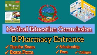 Bpharmacy Entrance Exam by Medical Education Commission Tips to crack exam Exam form Details [upl. by Hoffert]