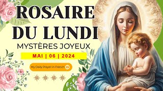 ROSAIRE DE GUÉRISON  MYSTÈRES JOYEUX ROSAIRE DU LUNDI🌹06 MAI 2024 🙏🏻 PÈLERINAGE SPIRITUEL [upl. by Adnwahsar]