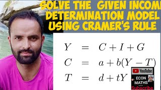 SOLVING Income Model using CRAMERS RULE NET ECONOMICS GATE IES IncomeModel Ies ku [upl. by Tyrrell]