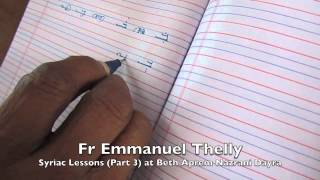 Syriac Lessons by Fr Emmanuel Thelly  Part 3 [upl. by Lirret544]