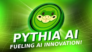 PYTHIA AI IS MORE THAN JUST A CRYPTOCURRENCY [upl. by Dyann]