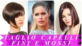 Modelli di taglio capelli fini e mossi 2018 [upl. by Alfred]