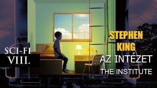 STEPHEN KING AZ INTÉZET  BEMUTATÓ [upl. by Atinyl]