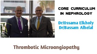 Thrombotic Microangiopathy DrOssama Elkholy [upl. by Forrest]