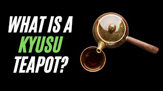 Should You Use a Big Teapot or a Kyusu [upl. by Buatti921]