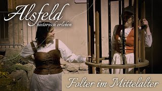 Alsfeld historisch erleben Folter im Mittelalter [upl. by Akitnahs884]