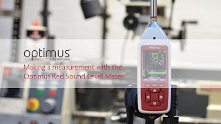 Making a Noise Measurement with the Optimus Red Sound Level Meters [upl. by Laeahcim]