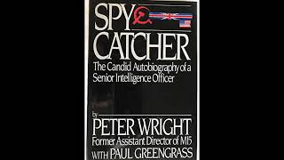 Spycatcher by Peter Wright 1 of 2 [upl. by Celisse]