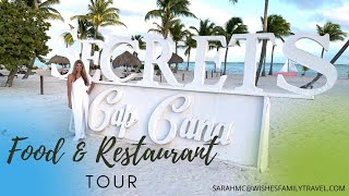 Secrets Cap Cana Food and Restaurant Tour [upl. by Eixam900]