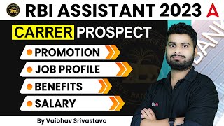 RBI ASSISTANT 2023 CARRER PROSPECT PROMOTION JOB PROFILE BENEFITS SALARY By Vaibhav Srivastava [upl. by Llerrehc]