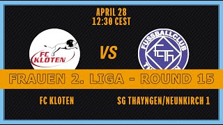 FRAUEN 2 LIGA Tour 15 FC Kloten  SG ThayngenNeunkirch [upl. by Meredi]