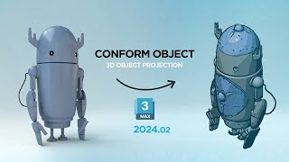 NEW 3ds Max 202402 Tutorial Conform Any Object To Any Surface without any projection Script [upl. by Autrey]