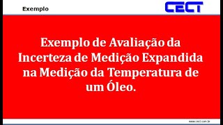 Exemplo de Avaliação da Incerteza Expandida na Medição da Temperatura de um Óleo [upl. by Margreta697]