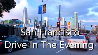 4K San Francisco drive in the evening from west side of SF Peninsula to Downtown in the east side [upl. by Acysej]