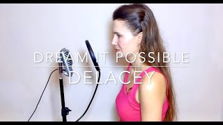 Delacey – quotDream it possiblequot cover by Veronika Kniazok [upl. by Budde]